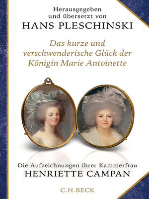 cover image of Das kurze und verschwenderische Glück der Königin Marie Antoinette